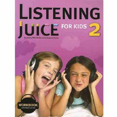 LISTENING JUICE FOR KIDS. 2 (WORKBOOK), 이퍼블릭(E PUBLIC)