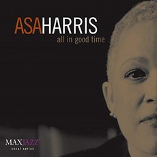 ASA HARRIS - ALL IN GOOD TIME DIGIPAK 미국수입반, 1CD