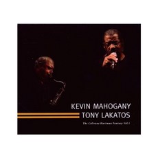 KEVIN MAHOGANY/ TONY LAKATOS - THE COLTRANE HARTMAN FANTASY VOL.1 EU수입반, 1CD