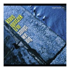 Klaus Ignatzek - 我們挖掘的歌曲歐盟進口類, 1CD
