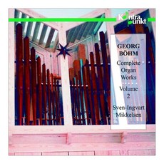Georg Bohm - Complete Organ Works Vol.2 EU수입반, 1CD