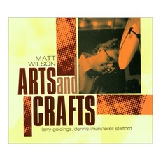 Matt Wilson - 手工藝品美國進口班, 1CD