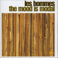 LES HOMMES - THE MOOD IS MODAL EU수입반, 1CD