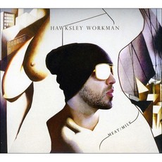 Hawksley Workman - Meat/Milk 英國進口版, 2CD
