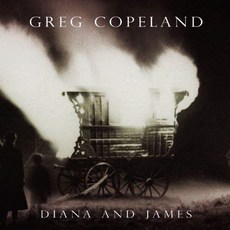 Greg Copeland - 戴安娜和詹姆斯英國進口級, 1CD