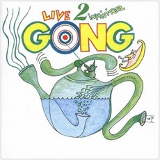 Gong - Live 2 Infinitea 영국수입반, 1CD