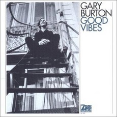 GARY BURTON - GOOD VIBES WARNER ATLANTIC BEST COLLECTION 1000 EU수입반, 1CD