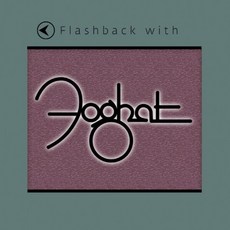 Foghat - Flashback With Foghat Flashback Series 미국수입반, 1CD