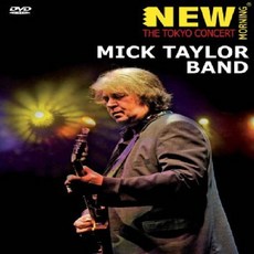 Mick Taylor Band - The Tokyo Concert (NTSC 칼라 올코드 5.1 돌비 & DTS) 유럽수입반, 1CD