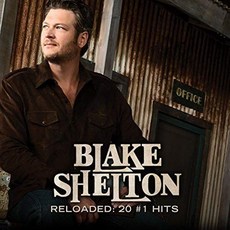 Blake Shelton - Reloaded : 20 #1 Hits 미국수입반, 1CD