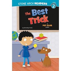 The Best Trick: A Pet Club Story Paperback, Stone Arch Books