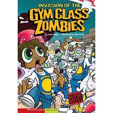 Invasion of the Gym Class Zombies: School Zombies Paperback, Stone Arch Books