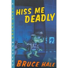 Hiss Me Deadly: A Chet Gecko Mystery Paperback, Houghton Mifflin