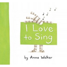 I Love to Sing Hardcover, Simon & Schuster Books for Young Readers