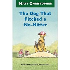 The Dog That Pitched a No-Hitter Paperback, Little, Brown Books for Young Readers