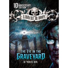 The Eye in the Graveyard: 10th Anniversary Edition Paperback, Stone Arch Books