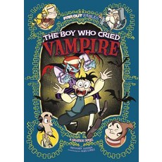 The Boy Who Cried Vampire: A Graphic Novel Paperback, Stone Arch Books