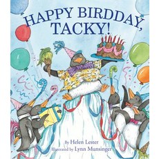 Happy Birdday Tacky! Hardcover, Houghton Mifflin