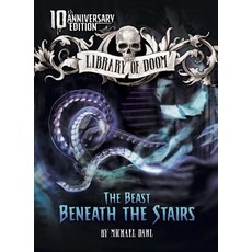 The Beast Beneath the Stairs: 10th Anniversary Edition Paperback, Stone Arch Books