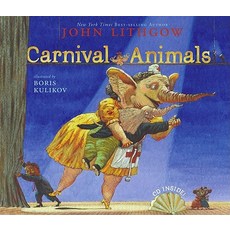 Carnival of the Animals [With CD] Hardcover, Simon & Schuster Books for Young Readers