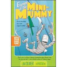 Escape of the Mini-Mummy Paperback, Simon & Schuster Books for Young Readers