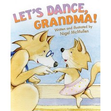 Let's Dance Grandma! Hardcover, HarperCollins