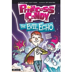 The Evil Echo: Princess Candy Paperback, Stone Arch Books