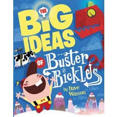 The Big Ideas of Buster Bickles Hardcover, HarperCollins