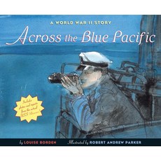 Across the Blue Pacific: A World War II Story Paperback, Houghton Mifflin