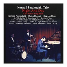 콘라드 파즈쿠즈키 트리오 - Night And Day ~ Cole Porter Song Book 일본수입반, 1CD
