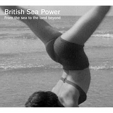 British Sea Power - From The Sea To The Land Beyond (CD+DVD Deluxe Edition) 영국수입반, 2CD