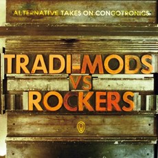 Various Artists - Tradi Mods Vs Rockers : Alternative Takes on Congotronics 유럽수입반, 2CD