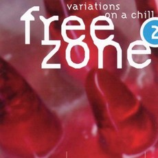 各種藝術家 - Free Zone 2 - Variations On A Chill 유럽kg, 1CD