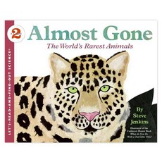 Almost Gone : The World's Rarest Animals, Harpercollins