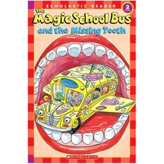 The Magic School Bus and the Missing Tooth, Scholastic