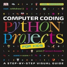 Computer Coding Python Projects for Kids, DORLING KINDERSLEY CHILDREN'S