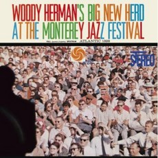 Woody Herman - Woody Herman's Big New Herd At The Montery Jazz Festival (24Bit Digital Remastered) 유럽연합수입반, 1CD