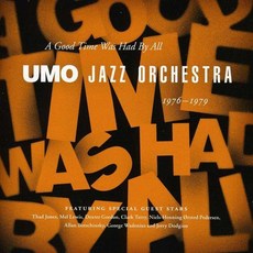UMO JAZZ ORCHESTRA - A GOOD TIME WAS HAD BY ALL 1976~1979 유럽연합수입반, 2CD