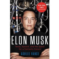 Elon Musk:Tesla SpaceX and the Quest for a Fantastic Future, Harpercollins