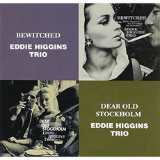 EDDIE HIGGINS TRIO - BEWITCHED + DEAR OLD STOCKHOLM 일본수입반, 2CD