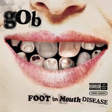GOB - FOOT IN MOUTH DISEASE 미국수입반, 1CD