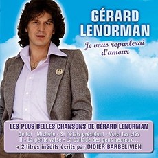 GERARD LENORMAN - JE VOUS REPARLERAI D'AMOUR - BEST OF 유럽수입반, 1CD