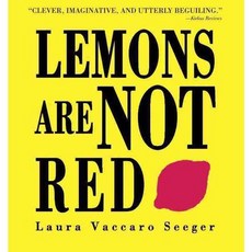 Lemons Are Not Red:, Roaring Brook Press