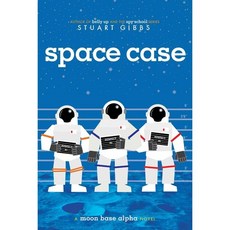 Space Case: A Moon Base Alpha (Paperback), 사이먼앤슈스터비에프와이알