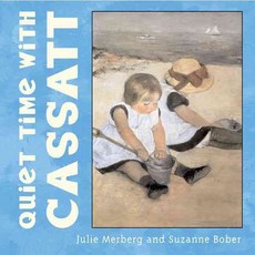 Quiet Time with Cassatt BOARDBOOK, Chronicle Books(CA)