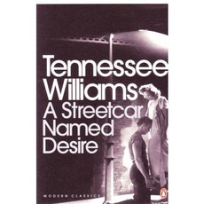 A Streetcar Named Desire (Modern Classics), Penguin Classic