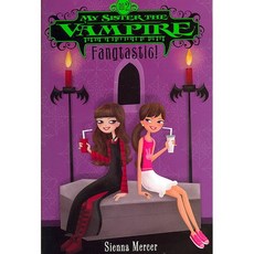My Sister the Vampire 2 : Fangtastic 02, HaperCollins