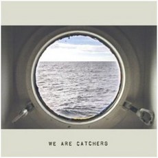 WE ARE CATCHERS - WE ARE CATCHERS EU수입반, 1CD