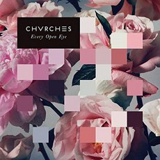 CHVRCHES - EVERY OPEN EYE DELUXE EDITION EU수입반, 1CD