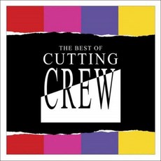 CUTTING CREW - THE BEST OF CUTTING CREW EU수입반, 1CD